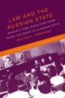 Law and the Russian State : Russia’s Legal Evolution from Peter the Great to Vladimir Putin - Book