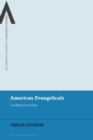 American Evangelicals : Conflicted on Islam - Book