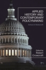 Applied History and Contemporary Policymaking : School of Statecraft - eBook