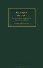 Palmerston and Africa : Rio Nunez Affair, Competition, Diplomacy and Justice - Book