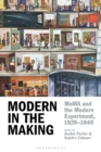 Modern in the Making : MoMA and the Modern Experiment, 1929-1949 - Book