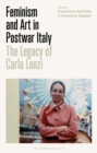 Feminism and Art in Postwar Italy : The Legacy of Carla Lonzi - eBook