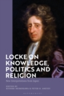 Locke on Knowledge, Politics and Religion : New Interpretations from Japan - eBook