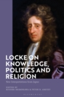Locke on Knowledge, Politics and Religion : New Interpretations from Japan - Book