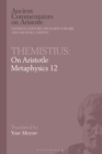 Themistius: On Aristotle Metaphysics 12 - Book