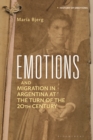 Emotions and Migration in Argentina at the Turn of the 20th Century - Book