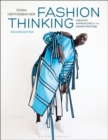 Fashion Thinking : Creative Approaches to the Design Process - eBook