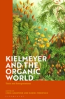 Kielmeyer and the Organic World : Texts and Interpretations - Book