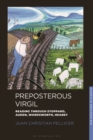 Preposterous Virgil : Reading Through Stoppard, Auden, Wordsworth, Heaney - eBook