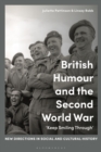 British Humour and the Second World War : ‘Keep Smiling Through’ - eBook
