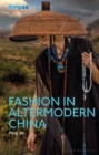 Fashion in Altermodern China - eBook