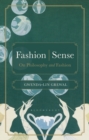 Fashion | Sense : On Philosophy and Fashion - eBook