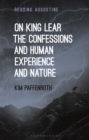 On King Lear, The Confessions, and Human Experience and Nature - Book