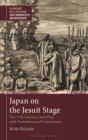 Japan on the Jesuit Stage : Two 17th-Century Latin Plays with Translation and Commentary - Book