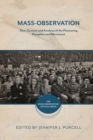 Mass-Observation : Text, Context and Analysis of the Pioneering Pamphlet and Movement - eBook