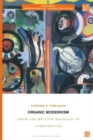 Organic Modernism : From the British Bauhaus to Cybernetics - Book