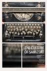The Culture of Samizdat : Literature and Underground Networks in the Late Soviet Union - Book