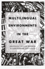 Multilingual Environments in the Great War - Book