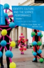Identity, Culture, and the Science Performance, Volume 1 : From the Lab to the Streets - Book