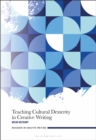 Teaching Cultural Dexterity in Creative Writing - Book