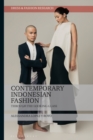 Contemporary Indonesian Fashion : Through the Looking Glass - Book