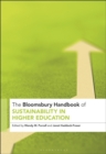 The Bloomsbury Handbook of Sustainability in Higher Education : An Agenda for Transformational Change - Book