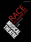 Race in American Musical Theater - Book