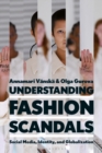 Understanding Fashion Scandals : Social Media, Identity, and Globalization - eBook