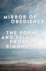 Mirror Of Obedience : The Poems And Selected Prose Of Simone Weil - Book