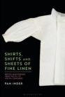 Shirts, Shifts and Sheets of Fine Linen : British Seamstresses from the 17th to the 19th centuries - eBook