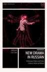New Drama in Russian : Performance, Politics and Protest in Russia, Ukraine and Belarus - Book