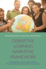 Disruptive Learning Narrative Framework : Analyzing Race, Power and Privilege in Post-Secondary International Service Learning - eBook