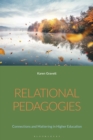Relational Pedagogies : Connections and Mattering in Higher Education - Book