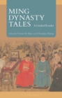 Ming Dynasty Tales : A Guided Reader - Book