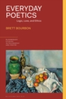 Everyday Poetics : Logic, Love, and Ethics - Book