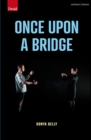 Once Upon a Bridge - Book