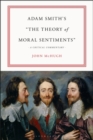 Adam Smith’s "The Theory of Moral Sentiments" : A Critical Commentary - Book