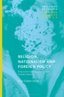 Religion, Nationalism and Foreign Policy : Discursive Construction of New Turkey's Identity - Book