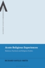 Acute Religious Experiences : Madness, Psychosis and Religious Studies - Book
