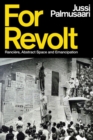 For Revolt : Ranciere, Abstract Space and Emancipation - Book