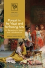 Pompeii in the Visual and Performing Arts : Its Reception in Spain and Latin America - Book
