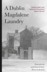 A Dublin Magdalene Laundry : Donnybrook and Church-State Power in Ireland - eBook