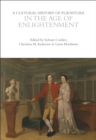 A Cultural History of Furniture in the Age of Enlightenment - eBook