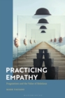 Practicing Empathy : Pragmatism and the Value of Relations - Book