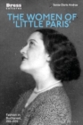 The Women of 'Little Paris' : Fashion in Interwar Bucharest - Book
