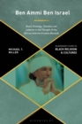 Ben Ammi Ben Israel : Black Theology, Theodicy and Judaism in the Thought of the African Hebrew Israelite Messiah - Book