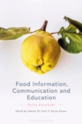Food Information, Communication and Education : Eating Knowledge - Book