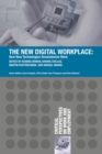 The New Digital Workplace : How New Technologies Revolutionise Work - eBook