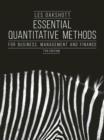 Essential Quantitative Methods : For Business, Management and Finance - eBook
