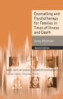 Counselling and Psychotherapy for Families in Times of Illness and Death - eBook